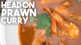 Head On Prawn Curry - Homestyle Shrimp Curry