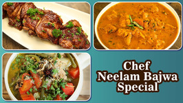 Chef Neelam Bajwa Special