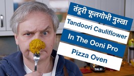 Tandoori-Style Cauliflower Tandoori Gobi