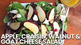 Salad Recipe: Apple, Craisin, Walnut & Goat Cheese Salad