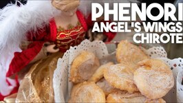 Phenori, Angel's Wings Or Chirote - Crispy Sugared Treat