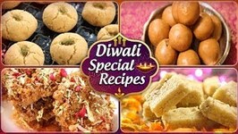 Diwali Special Sweet Recipes - Traditional Festive Sweets And Desserts - Quick And Easy Indian Sweets