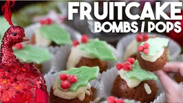 Fruitcake Bombs / Pops - Easy Holiday Ideas