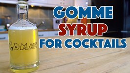 How To Make Gomme Syrup / Gum Syrup For Cocktails