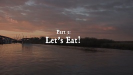 Part 3 - Let's Eat- Beneath the Surface