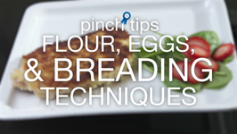 Flour, Eggs And Breading Techniques