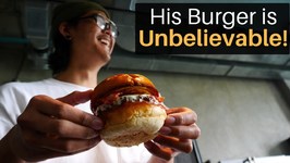 His Burger Is Unbelievable - Best In Bangkok