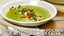 Chilled Zucchini And Avocado Soup With Cucumber Salsa