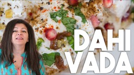 Dahi Vadas - Crispy Lentil Dumplings In A Yogurt Sauce