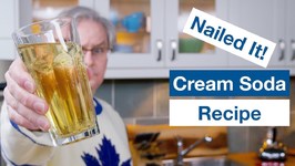 Nailed It - Cream Soda Recipe Version 2