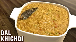 Dal Khichdi Tadka / How To Make Dal Khichdi In Pressure Cooker / Easy Rice Recipe By Chef Tarika