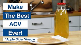 How To Make Real Apple Cider Vinegar