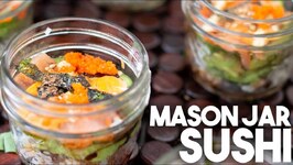 Mason Jar Sushi - Portable Sushi In A Jar