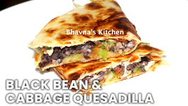 Black Bean And Cabbage Quesadillas Video