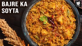 One Pot Rajasthani Mutton - Winter Special Bajre Ka Soyta - Mutton Recipe By Smita