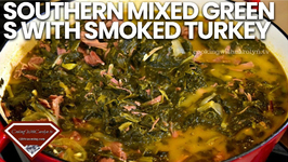 Southern Mixed Greens With Smoked Turkey - Healthy Option - Holiday Series