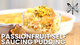 Passionfruit Self Saucing Pudding / Budget Dessert Recipe