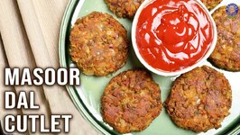 Easy To Make Masoor Dal Cutlet Recipe - No Bread Crumbs - Red Lentil Tikki - Gluten Free - Pan Fried - Kebab By Varun