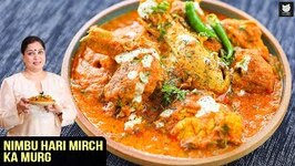 Nimbu Hari Mirch Ka Murg - How To make Lemony Chilli Chicken - Chicken Curry Recipe By Smita Deo
