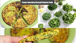 Power Boosting Hariyali Handvo Puda - Leafy Greens Pan Pie / Easy Breakfast