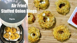 Bagotte Crispy Air Fried Stuffed Onion Rings