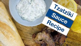 How To Make Tzatziki Greek Garlic Yogurt Sauce