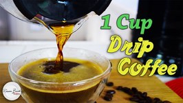 Recipe For One Cup Of Drip Coffee - Exact Measurements And Instructions