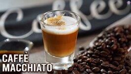 How To Make Caffe Macchiato - Winter Is Coming - Homemade Espresso Macchiato Coffee Recipe Varun