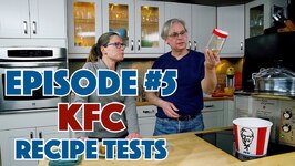 KFC Recipe Clone Test Episode Number 5 - Cracking KFC At Home