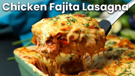 How To Make Chicken Fajita Lasagna