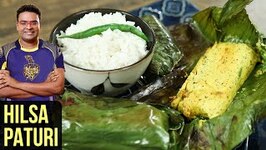Hilsa Paturi Recipe - How To Make Ilish Paturi - Indian Culinary League S1E1 - Fish Recipe - Varun