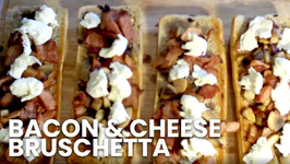 Bacon And Cheese Bruschetta
