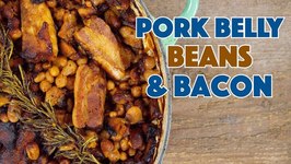 Pork Belly Beans And Bacon