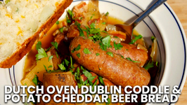 Dutch Oven Dublin Coddle and Potato Cheddar Beer Bread