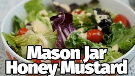 Mason Jar Honey Mustard