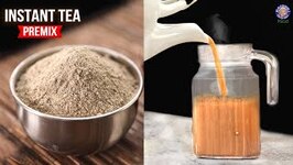 Instant Tea Premix Powder Recipe - Ready To Drink Tea - Just Add Hot Water - Travel Friendly Recipe
