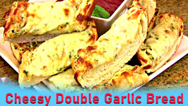 Cheesy Double Garlic Bread Recipe and How to Make Garlic and Herb Compound Butter