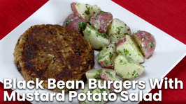 Black Bean Burgers With Mustard Potato Salad