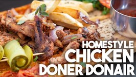 I Learned How To Make Chicken Doner Donair From Refika's Kitchen / Turkish Meat