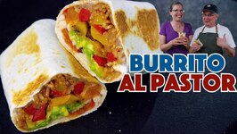 Sorry Sam This Is The Best Burrito Al Pastor Recipe