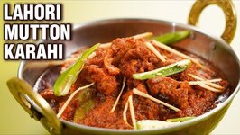Lahori Mutton - Karahi Lahori Mutton Kadai - Mutton Curry Recipe - Varun
