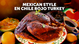 En Chile Rojo Turkey / Mexican Style Thanksgiving Roast Turkey
