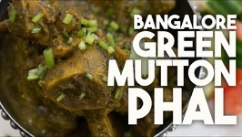 BANGALORE MUTTON Phal - MEAT CURRY Simmered In CORIANDER