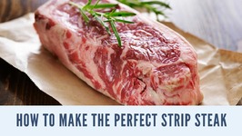 How to Make the Perfect New York Strip Steak