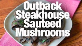 Outback Steakhouse Mushrooms
