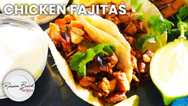 Chicken Fajitas - How To Make Chicken Fajitas Fast And Easy