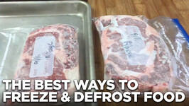 The Best Ways to Freeze and Defrost Food