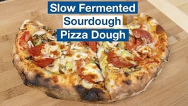 72 Hour SourDough Pizza Dough