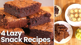 4 Lazy Snack Recipes / Quick And Easy Sweet Snacks