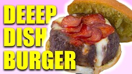 Deep Dish Burger - Handle It
